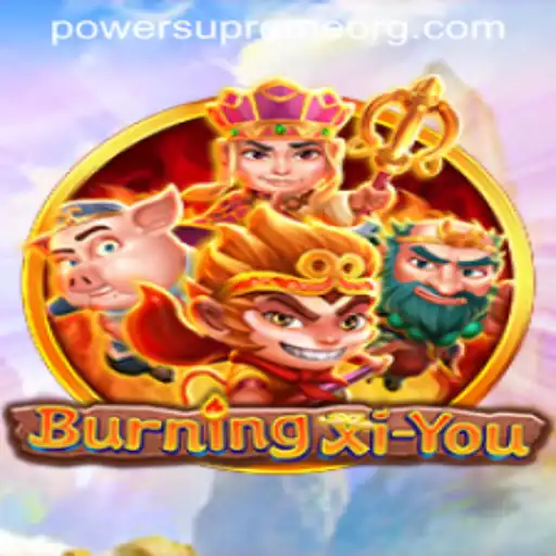 An In-Depth Look at BurningXiYou: Power Supreme