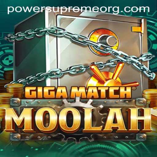 GigaMatchMoolah: The Power Supreme Experience