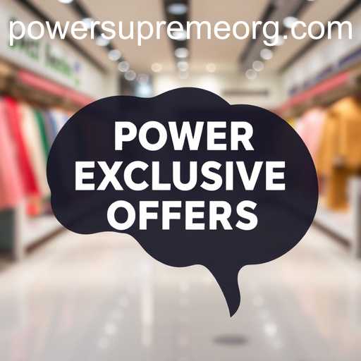 Unveiling the Power Supreme of Exclusive Offers
