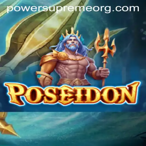 Poseidon: Power Supreme - Navigating the Depths of Gaming Mastery