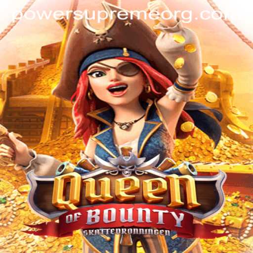 Queen of Bounty: Unleashing Power Supreme in the Gaming Arena