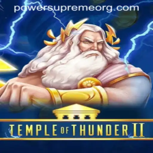 Temple of Thunder II: Mastering the Art of Power Supreme